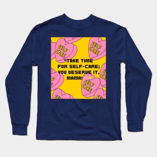 Self-care Long Sleeve T-Shirt